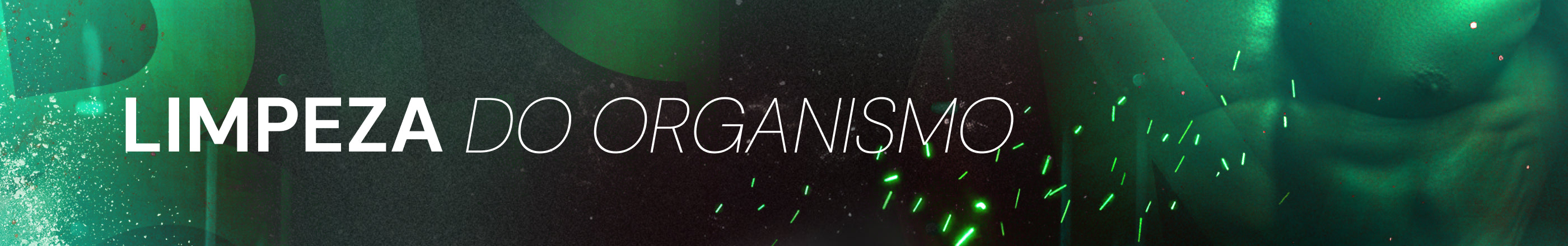 Limpeza do Organismo